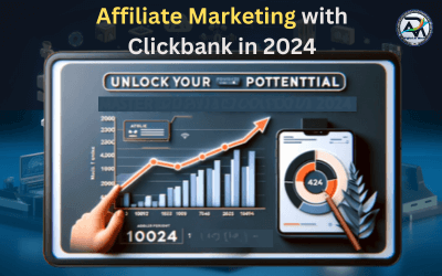 “Unlock Your Potential: Master Affiliate Marketing with Clickbank in 2024” 